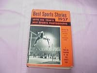 Best Sports Stories-1957 A Panorama of the 1956 Sports Year Hardcover 1957 Irving T. Marsh and Edward Ehre B000WFXXSO Book Cover
