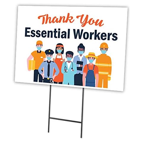 SignMission Thank You Essential Workers 12" X 16" Yard Sign & StakeÃ‚ | Protect Your Business, Municipality, Home & Colleagues | Made in The USA (OS-NS-C-1216-25331) Cover
