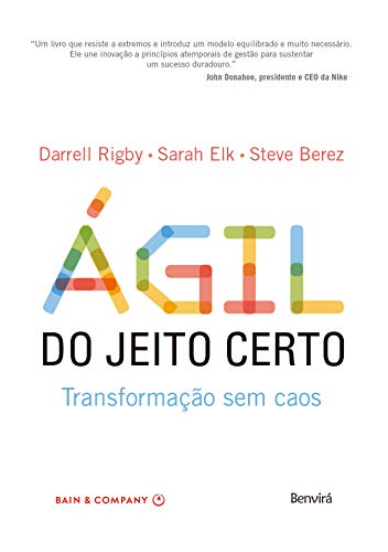 Ágil do Jeito Certo: Transformação sem caos