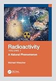 Radioactivity: A Natural Phenomenon
