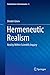 Hermeneutic Realism: Reality Within Scientific Inquiry (Contributions to Hermeneutics, 4)