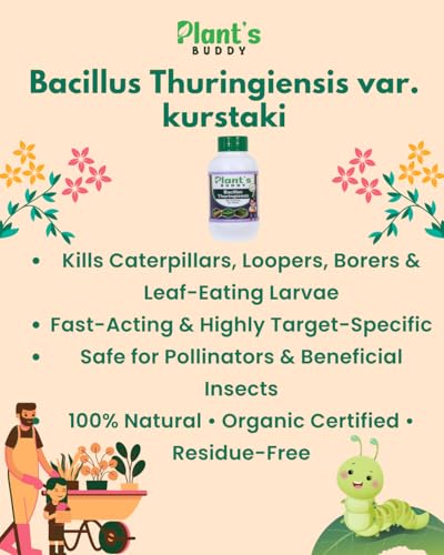 Image of PLANT'S BUDDY Bacillus Thuringiensis Kurstaki Liquid Insecticide for Plants (2x10⁹ CFU /ml) - 250 ml | Organic Insecticide for Plants for Caterpillar Control for Veggies, Fruits & Gardens