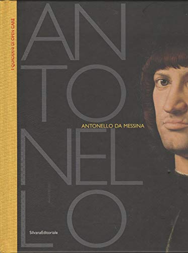 Antonello da Messina. Atti del Convegno (Roma, 19 maggio 2006). Ediz. illustrat