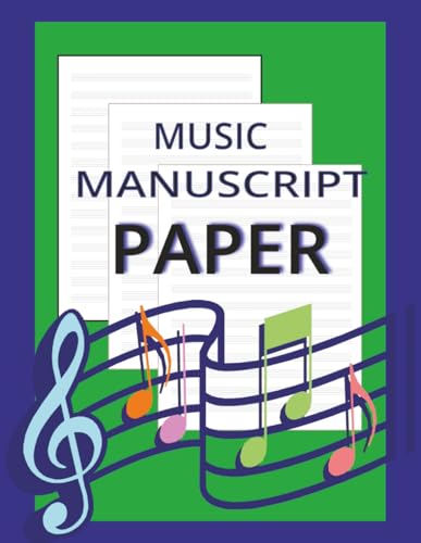MUSIC MANUSCRIPT PAPER: 200-Page Music Writing Notebook with 14 Staves per Page...Composition Staff Paper for Composers, Students, and Teachers | Includes Notation Guide