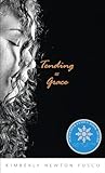 Tending to Grace