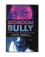 Bedroom Bully 1615239545 Book Cover