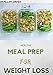 HEALTHY MEAL PREP FOR WEIGHT LOSS : Step By Step guide to Lose Weight In Alright Way (English Edition)