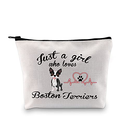 Boston Terrier Makeup Bag Just a Girl who Loves Boston Terriers Gifts Cosmetic Bag Zipper Pouch Travel Toiletries Bag Boston Terrier Lover Owner Gifts (Boston Terrier bag)