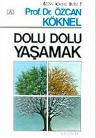 Dolu Dolu Yaşamak 9754053081 Book Cover