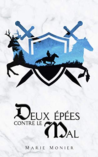 Télécharger Deux Épées contre le Mal: Tome 1 Francais PDF