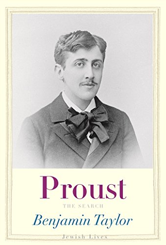 Proust: The Search (Jewish Lives)