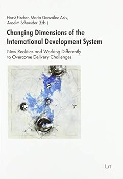 Paperback CHANGING DIMENSIONS OF THE INTERNATIONAL Book