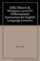 EMC Mirrors & Windows, Level IV: Differentiated Instruction for English Language Learners 0821931504 Book Cover
