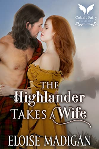 The Highlander Takes A Wife: A Medieval Historical Romance Novel (The Sinner’s Pub Book 1) #TOP11