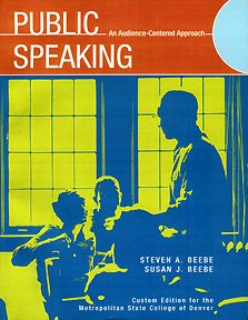 Unknown Binding Public Speaking: An Audience-Centered Approach (Custom Edition for the Metropolitan State College of Denver, Colorado) Book