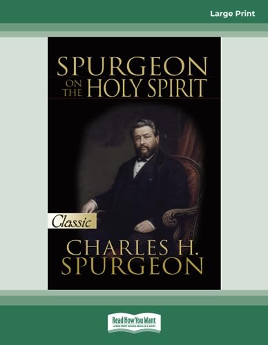 Spurgeon on the Holy Spirit (Large Print 16pt) 1459697936 Book Cover
