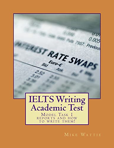 IELTS Writing Academic Test: Model Task 1 reports and how to write them!