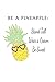 Produktbild Be a Pineapple: Stand Tall, Wear a Crown, Be Sweet: Writing Journal