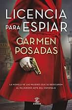 Licencia para espiar (ESPASA NARRATIVA)