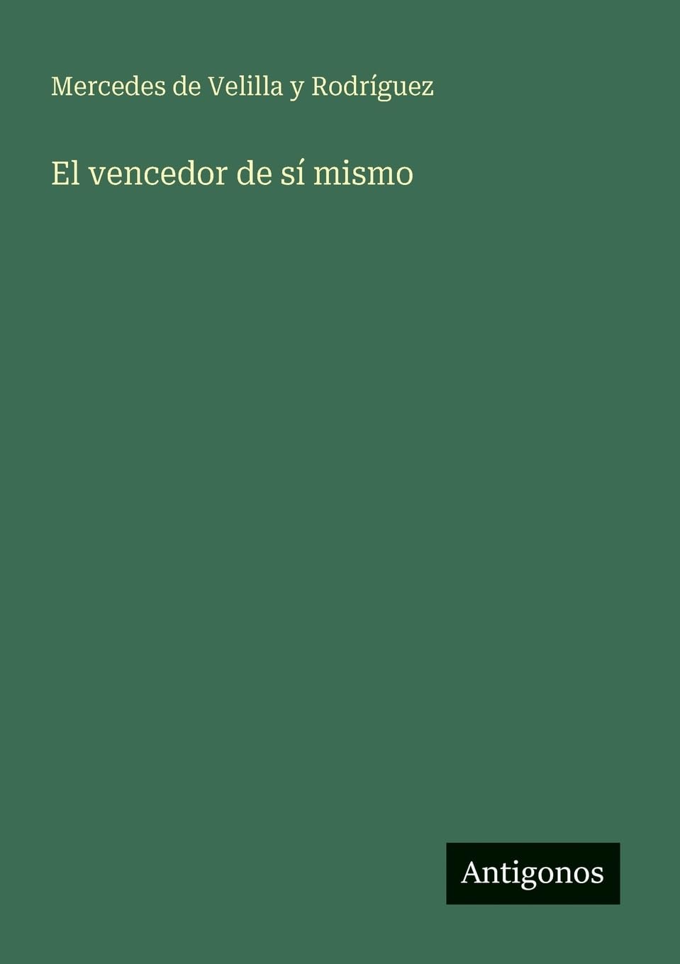El vencedor de sí mismo
