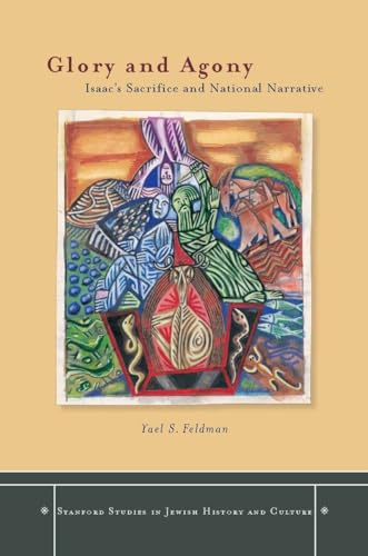 Buy Glory and Agony: Isaac's Sacrifice and National Narrative — BookShops.in