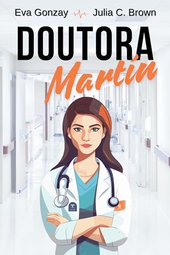 Doutora Martín (Saga Urgências Livro 1)
