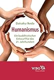  Humanismus: Ein buddhistischer Entwurf für das 21. Jahrhundert
