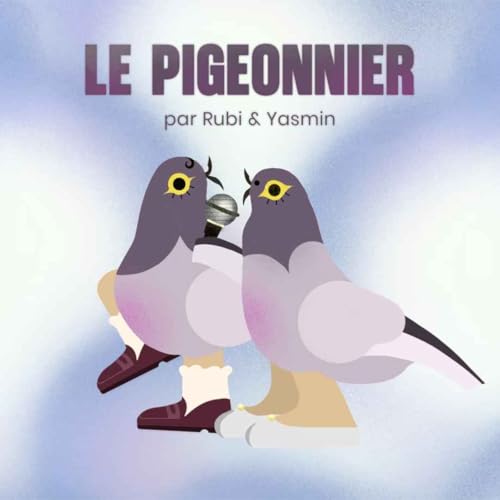 Le Pigeonnier - FUCKBOY | LE PIGEONNIER #27