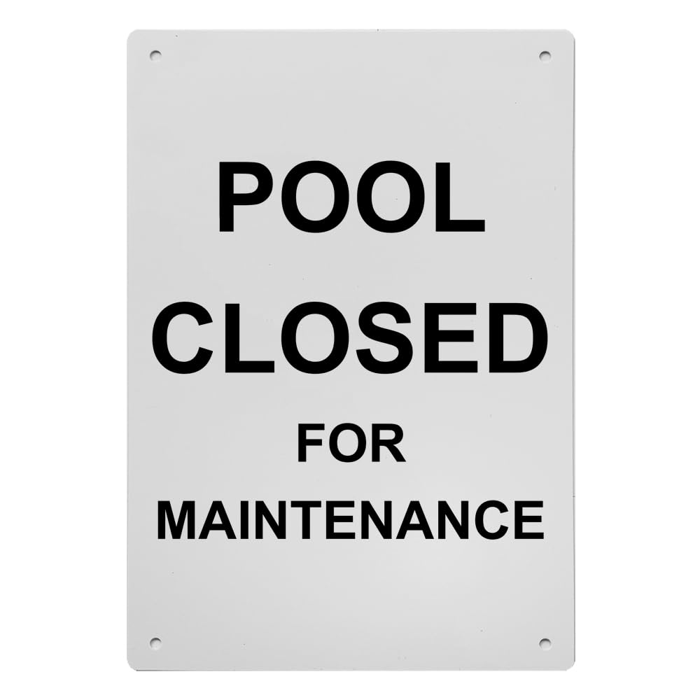 Pool Closed For Maintenance Sign, 8.5 x 11 in