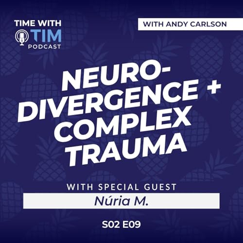 Page de couverture de S2E9 | Neurodivergence and Healing from Toxic Relationships w/ Núria