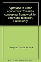 Preface to Urban Economics (RFF Press) B0007EZ5A4 Book Cover