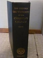 The Oxford Dictionary Of The Christian Church, 4th Impression With Additions & Corrections B000HEEGOU Book Cover