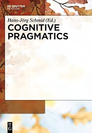 Cognitive Pragmatics: 4 Illustrated Edition-Wow! eBook