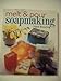 Melt & Pour Soapmaking