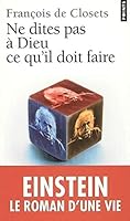 NE DITES PAS A DIEU CE QU'IL DOIT FAIRE 2020855003 Book Cover