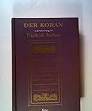 Der Koran - Herausgeber: Hartmut Bobzin, Wolfdietrich Fischer Friedrich Rückert Vorwort: Hartmut Bobzin Bearbeitung: Hartmut Bobzin, Wolfdietrich Fischer 