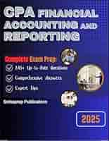 CPA Financial Accounting & Reporting Exam Prep 2025: 245+ Up