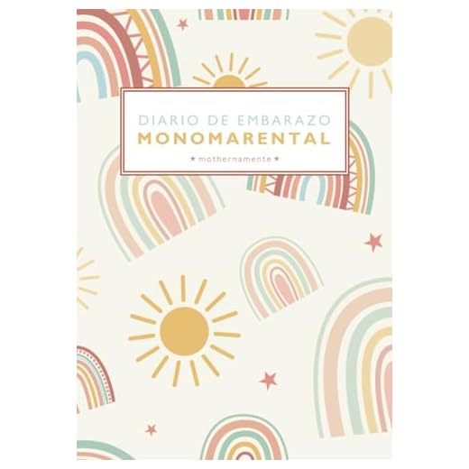 Diario de Embarazo Monomarental: Con Fichas Para FIV e IAD - Reproducción Asistida - Apoyo Emocional - Proyecto Madre Soltera Por Elección - Para ... mamá soltera o en solitario - Madre soltera