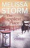 The Happiest Place: A Page-Turning Tale of Mystery, Adventure & Love (Alaskan Hearts)