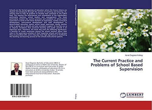 The Current Practice and Problems of School Based Supervision