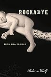 Rockabye: From Wild to Child