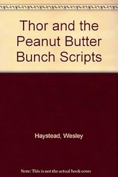 Hardcover Thor and the Peanut Butter Bunch: 12 puppet scripts for children Book