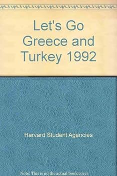 Paperback Let's Go 1992: the Budget Guide to Greece and Turkey (Let's Go) Book