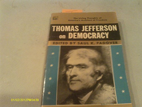 Thomas Jefferson On Democracy B000PGKHA2 Book Cover