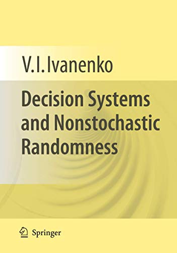 Decision Systems and Nonstochastic Randomness view 2