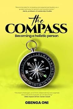Paperback The Compass: Becoming a holistic person Book