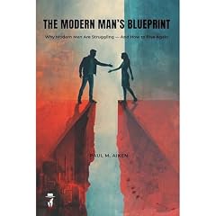The Modern Man's Blueprint Audiobook By Paul Aiken cover art