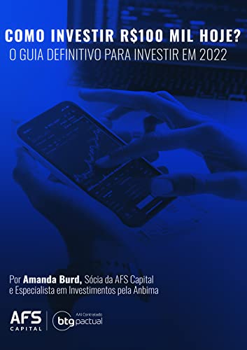 Montando uma Carteira de Investimentos Inteligente: Estratégias Vencedoras Para Investir R$ 100 mil hoje