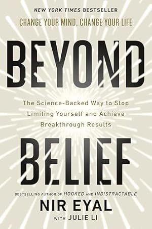 Book cover Beyond Belief: The Science-Backed Way to Stop Limiting Yourself and Achieve Breakthrough Results