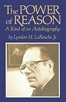 The Power of Reason: A Kind of an Autobiography 1080812016 Book Cover